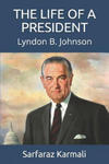 The Life of a President: Lyndon B. Johnson w sklepie internetowym Libristo.pl