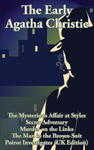 The Early Agatha Christie: The Mysterious Affair at Styles, Secret Adversary, Murder on the Links, The Man in the Brown Suit, and Ten Short Stori w sklepie internetowym Libristo.pl