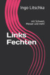 Links Fechten: mit Schwert, Messer und mehr w sklepie internetowym Libristo.pl