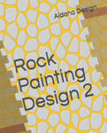 Rock Painting Design 2: Craft & Hobbies book w sklepie internetowym Libristo.pl