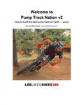 Welcome to Pump Track Nation v2: How to build the best pump track on Earth - Yours w sklepie internetowym Libristo.pl