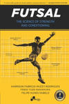 Futsal - The Science of Strength and Conditioning w sklepie internetowym Libristo.pl