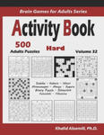 Activity Book: 500 Hard Logic Puzzles (Sudoku, Kakuro, Hitori, Minesweeper, Masyu, Suguru, Binary Puzzle, Slitherlink, Futoshiki, Fil w sklepie internetowym Libristo.pl