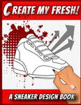 Create My Fresh! A Sneaker Design Book: Sneaker themed Designer Book For Adults, Teens, and Kids w sklepie internetowym Libristo.pl