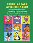 Cartillas para Aprender a Leer Espa?ol Criollo Juegos Educativos. Libros Infantiles 2-8 a?os - Cuadros Coloridos: 200 primeras palabras flashcards esp w sklepie internetowym Libristo.pl