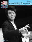 Lang Lang Piano Academy: mastering the piano level 2 w sklepie internetowym Libristo.pl