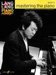 Lang Lang Piano Academy: mastering the piano level 3 w sklepie internetowym Libristo.pl