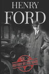 Henry Ford: A Life from Beginning to End - Founder of Ford Motor Company w sklepie internetowym Libristo.pl