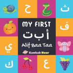 My First Alif Baa Taa: Arabic Language Alphabet Book For Babies, Toddlers & Kids Ages 1 - 3 (Paperback): Great Gift For Bilingual Parents, Ar w sklepie internetowym Libristo.pl