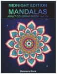 Midnight Edition Mandala: Adult Coloring Book 50 Mandala Images Stress Management Coloring Book For Relaxation, Meditation, Happiness and Relief w sklepie internetowym Libristo.pl