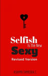 Selfish Is The New Sexy w sklepie internetowym Libristo.pl