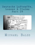 Deutsche Luftwaffe, Losses & Claims: Part 29 February 1944 w sklepie internetowym Libristo.pl