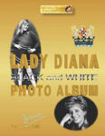 Lady Diana Black and White Photo Album: DIANA 1st VOLUME w sklepie internetowym Libristo.pl