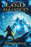 The Land: Alliances: A LitRPG Saga w sklepie internetowym Libristo.pl