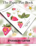The Paper Play Book - Strawberry Edition: A Cut and Collage Book from Shiny Designs w sklepie internetowym Libristo.pl