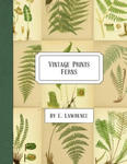 Vintage Prints: Ferns w sklepie internetowym Libristo.pl