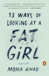 13 Ways Of Looking At A Fat Girl w sklepie internetowym Libristo.pl
