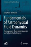 Fundamentals of Astrophysical Fluid Dynamics w sklepie internetowym Libristo.pl