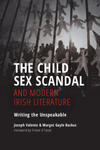 Child Sex Scandal and Modern Irish Literature w sklepie internetowym Libristo.pl