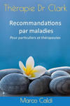 Thérapie Dr Clark: Recommandations par maladies: Pour particuliers et thérapeutes w sklepie internetowym Libristo.pl