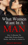 What Women Want In A Man w sklepie internetowym Libristo.pl
