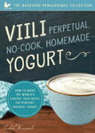 Viili Perpetual No-Cook Homemade Yoghurt w sklepie internetowym Libristo.pl