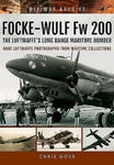 Focke-Wulf Fw 200 the Luftwaffe's Long Range Maritime Bomber w sklepie internetowym Libristo.pl