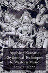 Applying Karnatic Rhythmical Techniques to Western Music w sklepie internetowym Libristo.pl