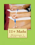 11+ Maths Workbook: Workbook 1 (Year4 - Year6) w sklepie internetowym Libristo.pl