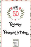 50 Raisons pourquoi je t'aime: Livre d'amour ? remplir et ? offrir comme cadeau, cadeau pour mari, femme, petit ami, petite amie, copin, copine, et f w sklepie internetowym Libristo.pl