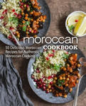 Moroccan Cookbook: 50 Delicious Moroccan Recipes for Authentic Moroccan Cooking (2nd Edition) w sklepie internetowym Libristo.pl