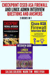 Checkpoint Cisco ASA Firewall and Linux Admin Interview Questions And Answers - 3 Books in 1 - w sklepie internetowym Libristo.pl