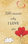 100 reasons why I LOVE you: Valentine gifts under 10 - Paperback book w sklepie internetowym Libristo.pl