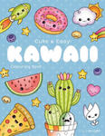 Cute and Easy Kawaii Colouring Book: 30 Fun and Relaxing Kawaii Colouring Pages For All Ages w sklepie internetowym Libristo.pl