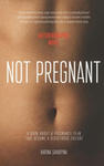 Not Pregnant: A book about a pregnancy plan that became a disastrous failure w sklepie internetowym Libristo.pl