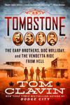 Tombstone: The Earp Brothers, Doc Holliday, and the Vendetta Ride from Hell w sklepie internetowym Libristo.pl