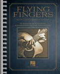 Flying Fingers: Authentic & Accurate Fingerstyle Guitar Anthology: Authentic & Accurate Fingerstyle Guitar Anthology w sklepie internetowym Libristo.pl