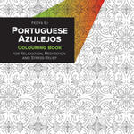 Portuguese Azulejos Coloring Book for Relaxation, Meditation and Stress-Relief w sklepie internetowym Libristo.pl