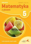 Matematyka z plusem ćwiczenia dla klasy 5 liczby naturalne i ułamki zwykłe wersja a część 1 szkoła podstawowa w sklepie internetowym Libristo.pl