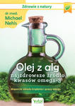 Olej z alg najzdrowsze źródło kwasów omega-3 wsparcie układu krążenia odporności i pracy mózgu w sklepie internetowym Libristo.pl