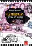 Film animowany sztuka czy biznes w sklepie internetowym Libristo.pl