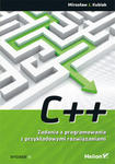 C++. Zadania z programowania z przykładowymi rozwiązaniami wyd. 3 w sklepie internetowym Libristo.pl