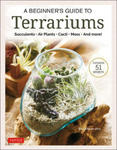 Beginner's Guide to Terrarium Gardening w sklepie internetowym Libristo.pl