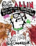 Gg Allin: Rock And Roll Terrorist Activity And Coloring Book w sklepie internetowym Libristo.pl