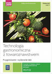 Technologia gastronomiczna z towaroznawstwem HGT.02 Szkoła ponadpodstawowa. Podręcznik część 1 w sklepie internetowym Libristo.pl