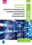 Administracja i eksploatacja systemów komputerowych. Szkoła ponadpodstawowa. Podręcznik. Część 2 ! w sklepie internetowym Libristo.pl