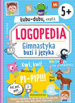 Łubu-dubu czyli logopedia. Gimnastyka buzi i języka w sklepie internetowym Libristo.pl