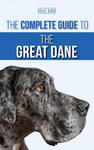Complete Guide to the Great Dane w sklepie internetowym Libristo.pl