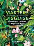 Masters of Disguise: Camouflaging Creatures & Magnificent Mimics w sklepie internetowym Libristo.pl