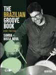 The Brazilian Groove Book: Samba & Bossa Nova: Online Audio & Video Included! w sklepie internetowym Libristo.pl
